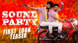 SOUND PARTY | FIRST LOOK TEASER | #BROGOWDA & #ANDROID | KANNADA WEB SERIES