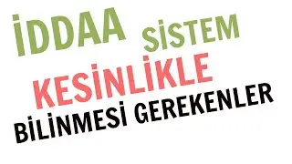 İDDAA SİSTEM VE TÜM DETAYLARI !