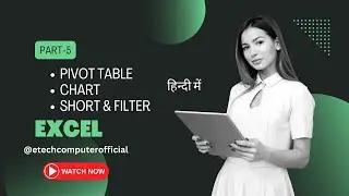 MS Excel Pivot Table | Chart | Short & Filter टूल्स का उपयोग कैसे करे। Part -5  #pivot_table #chart