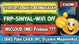 Perbaikan Redmi Note 8 Micloud, FRP Hingga Sinyal, Wifi Off, IMEI dan Versi Pita Basis Bermasalah