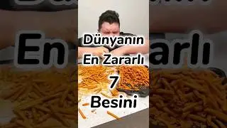 EN ZARARLI BESİNLER ASLA YEMEYİN 😱 