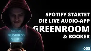 MBI 008: Spotify startet Live Audio-App 
