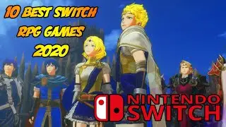 Top 10 Switch Role-playing Games All The Time | Best RPGs