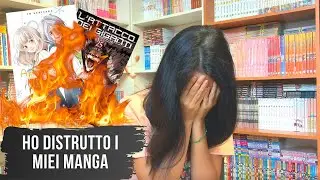 HO DISTRUTTO I MIEI MANGA!