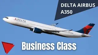 DELTA Airbus a350-900 Business Class