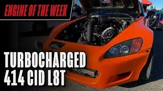 Turbocharged 414 cid L8T Engine in a Honda S2000