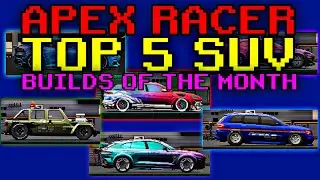 RACE2WIN TOP 5 SUV BUILDS - APEX RACER