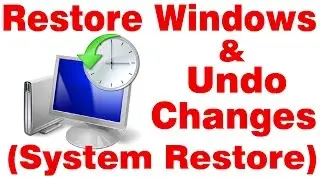 How To Restore Windows And Undo Changes Using System Restore Tool Without Losing Data