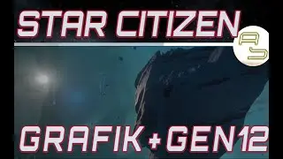 STAR CITIZEN [Doku] 🌟 Vulkan | GEN12 | FSR DLSS | Mesh-Shader | Status |  (GER/Deutsch, 07.02.2022)