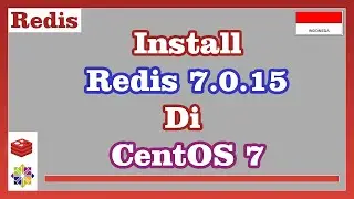Install Redis 7.0.15 di CentOS 7