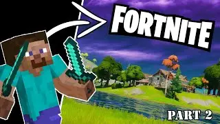 When MINECRAFT Players play FORTNITE for the SECOND TIME!