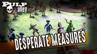 Pulp Alley - LIVE Game: Desperate Measures