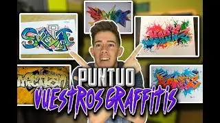 PONGO NOTA A LOS GRAFFITIS QUE ME ENVIÁIS - Graffitis de mis suscriptores #22