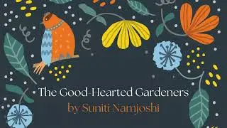 Watch The Good Hearted Gardeners Trailer