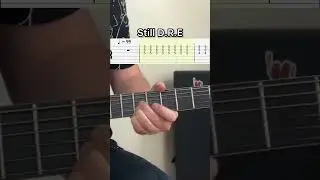 Still D.R.E Guitar + Tabs 