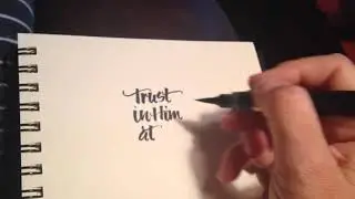 Trust in Him- Salt & Light Calligraphy