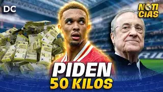 🔥La respuesta de Florentino a los 50 KILOS que pide el Liverpool por ARNOLD: “Seis…” | NOTICIA