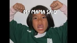 My Mama Said - TEHYA