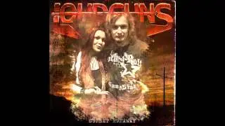Loudguns - Wicked Lover