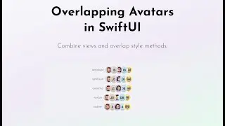 Container View for Overlapping Avatars in SwiftUI