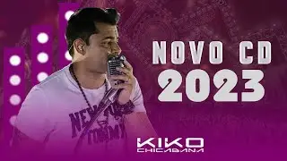 KIKO CHICABANA 2023  ( CD NOVEMBRO 2023 ) REPERTÓRIO  NOVO -ATUALIZADO NOVO 2023