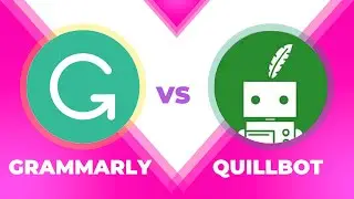 Grammarly VS Quillbot Comparison - Which one is Better?