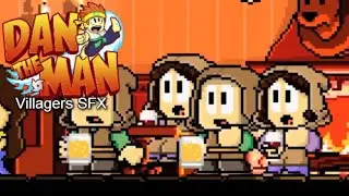 Dan The Man SFX: Villagers