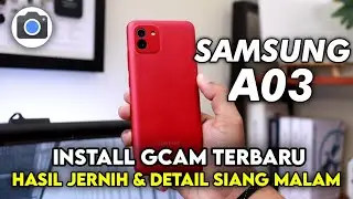 LATEST ‼️ INSTALL THE BEST GCAM NIGHT MODE SAMSUNG A03 | GCAM SAMSUNG A03