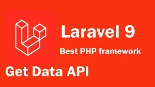 Laravel 9 tutorial - get data with API get method