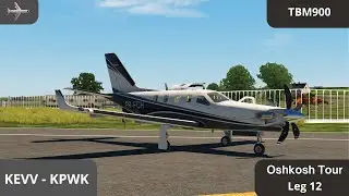 [X-Plane] TBM900 | [KEVV] - [KPWK] | ON IVAO | FlyCheck Exec | Oshkosh Tour 2024 + / Leg 12