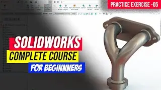 SOLIDWORKS 2023 TUTORIALS FOR BEGINNERS [COMPLETE COURSE] ll PRACTICE MODEL 05 II CAD DESIGN