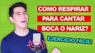 Cómo Respirar para Cantar? Boca o Nariz? FACIL Ejercicio - Tutorial | Vargott