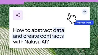 How to abstract data with Nakisa AI and create contracts in Nakisa Lease Management software