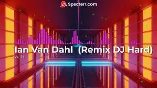 Ian Van Dahl - Will I (DJ Hard Remix)
