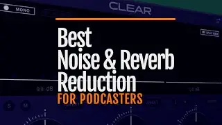 Supertone Clear // AI Powered Noise And Reverb Reduction Plugin