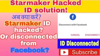 Starmaker Id hacked?|Starmaker id disconnected from fb| how to recover starmaker disconnected id🔥