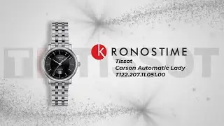 Tissot Carson Automatic Lady T122.207.11.051.00 (T1222071105100) обзор часов - KronosTime.RU