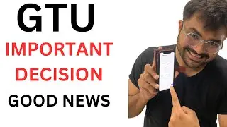 GTU - Important Update | Good news