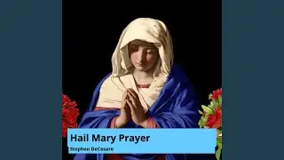 Hail Mary Prayer