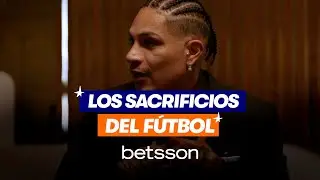 Los SACRIFICIOS de la FAMILIA por el FÚTBOL | Betsson presenta: Leyendas de La Copa