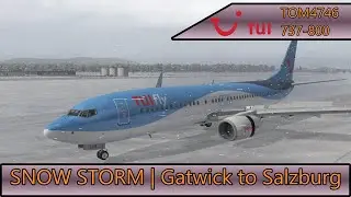 X-Plane 11| SNOW STORM! | Gatwick to Salzburg | 737-800