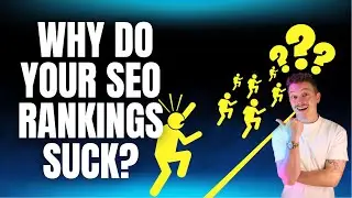 Why Do Your SEO Rankings Suck? What NOT to Do vs. What to Do When Your Rankings Are Dropping