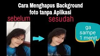 Cara menghapus background foto di hp tanpa aplikasi dengan mudah