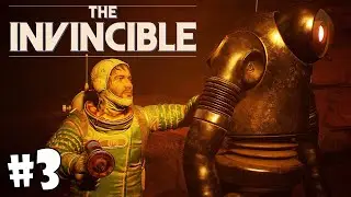 #3 THE INVINCIBLE Прохождение - ЕЩЁ ВЫЖИВШИЕ