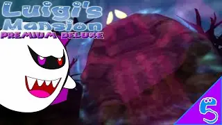 Luigi's Mansion Premium Deluxe: Episode 5 Skeletons, Ghouls, & Shadows