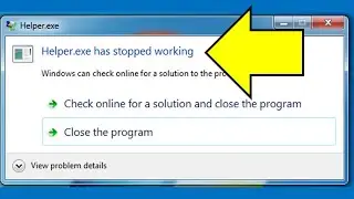 Fix helper.exe has stopped working