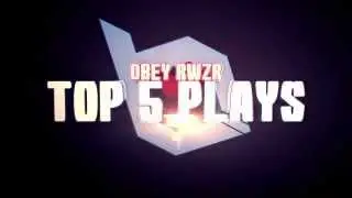 Obey Rwzr Top 5 Plays 3D by me