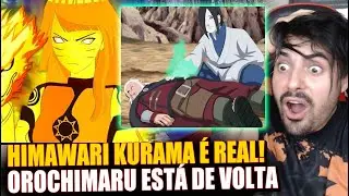 🚨 SPOILERS 🚨 HIMAWARI TEM UMA MINI KURAMA DENTRO DELA! Biju Dama Juura e Orochimaru está de volta!