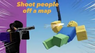 [Roblox] Shoot people off a map simulator