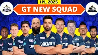 IPL 2025 | Gujarat Titans Team New Squad | GT Full Squad 2025 | GT Team 2025 Players List | GT 2025